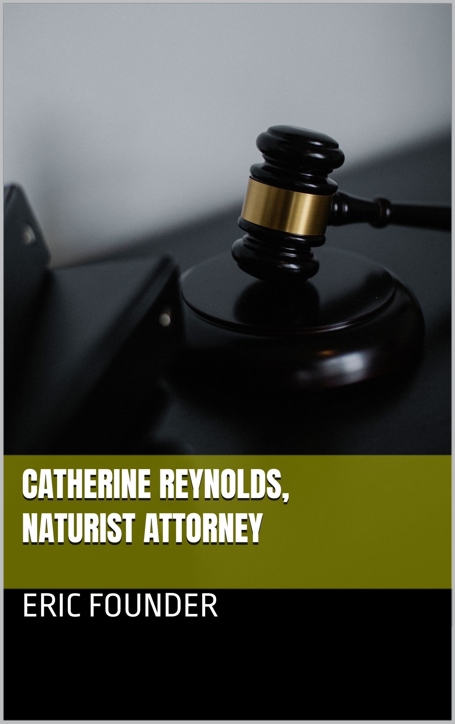 Catherine Reynolds, naturist attorney